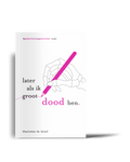 Boek Later als ik dood ben van Charlotte De Groof. 